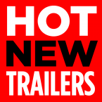 Three hot, new sizzling trailers to make their way online this past weekend…