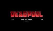 The trailer for Deadpool has arrived!