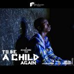 To be a Child Again Poster